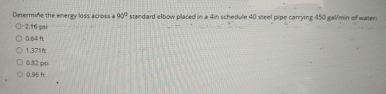 Determine the energy loss across a 9 0 standard