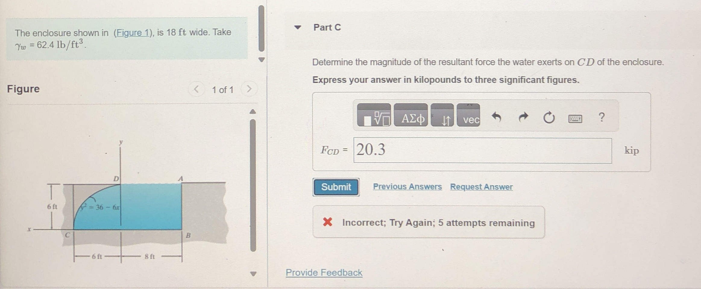 The enclosure shown in ( Figure 1 ) , is 1 8 ft