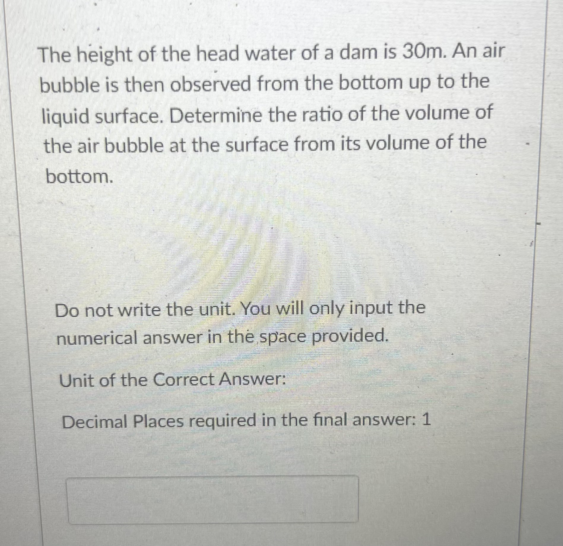 The height of the head water of a dam is 3 0 m .