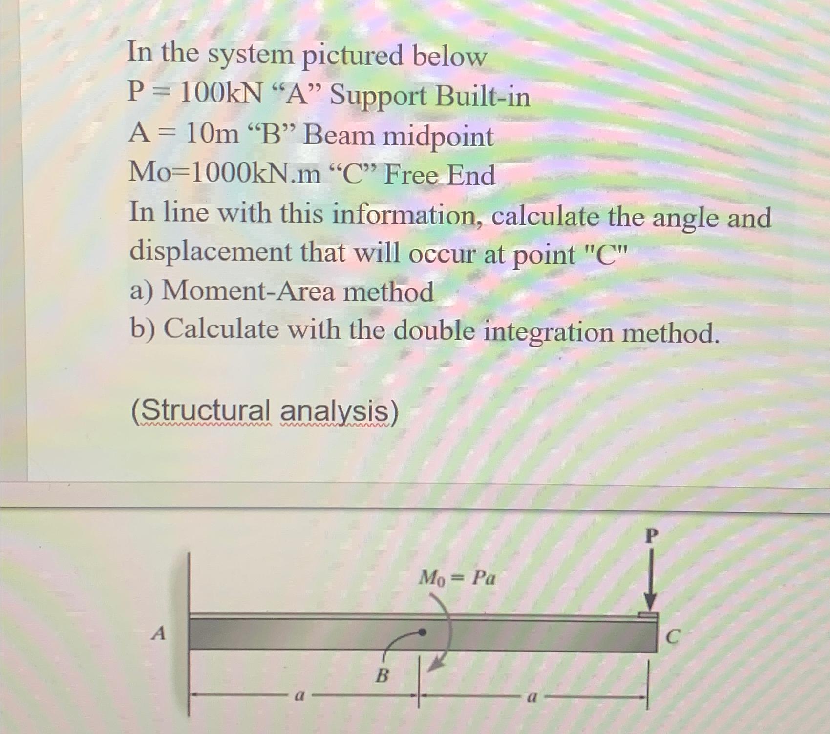 In the system pictured below P = 1 0 0 k N " A "
