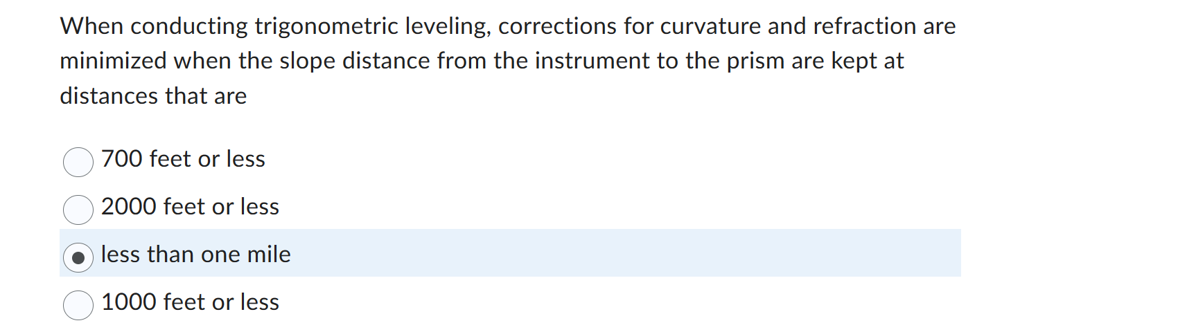 ( ) When conducting trigonometric leveling,