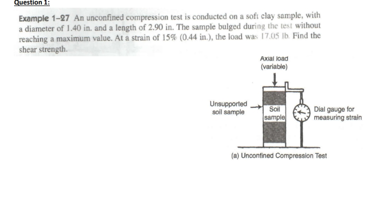 Question 1 : Example 1 - 2 7 An unconfined