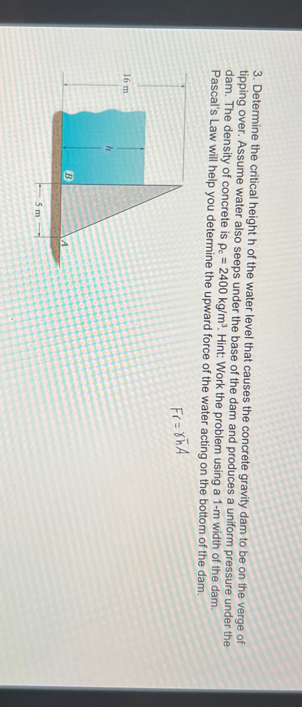Determine the critical height h of the water