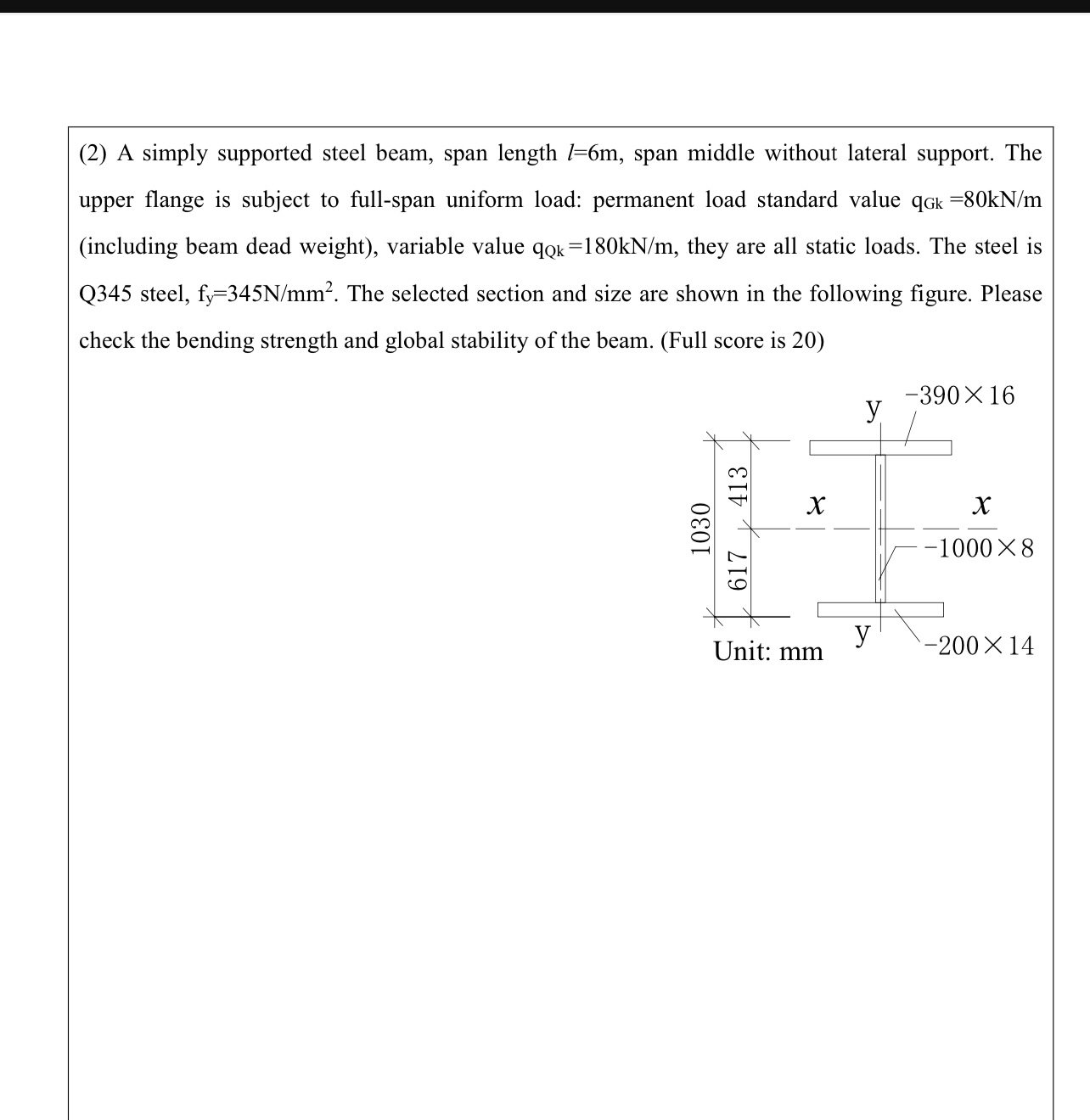 ( 2 ) A simply supported steel beam, span length