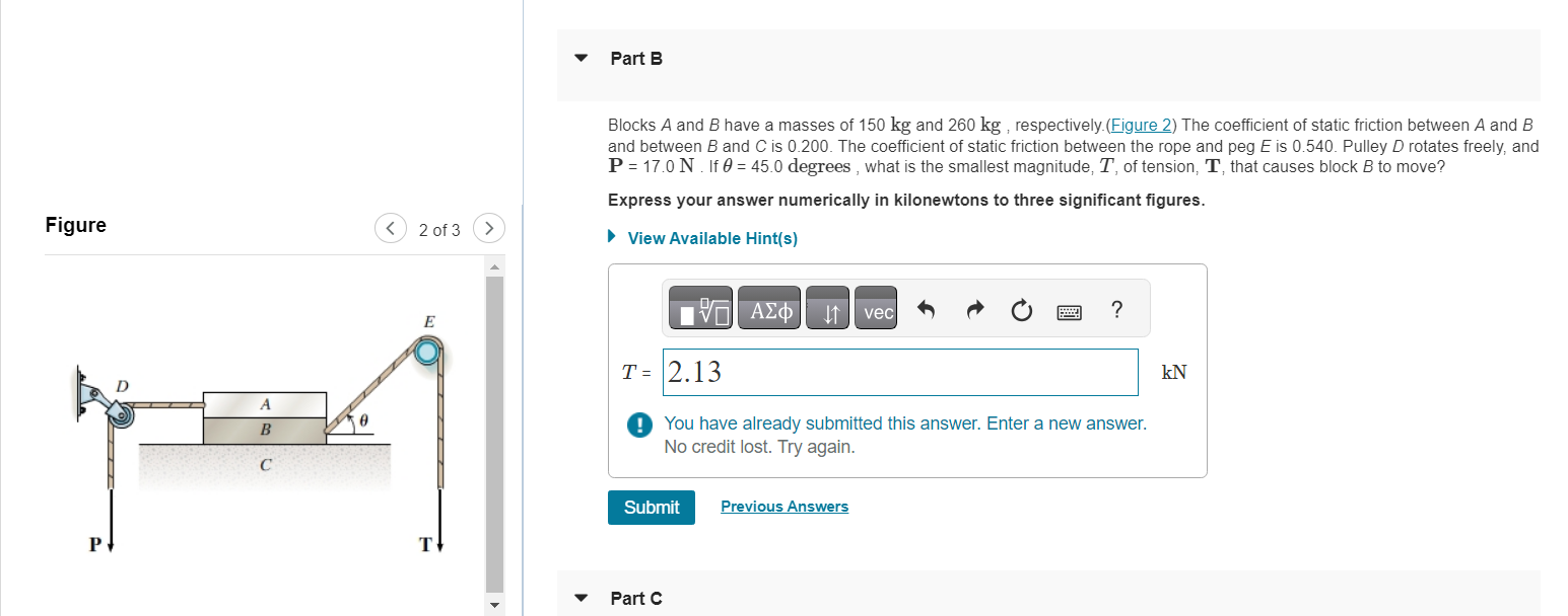 Part B Blocks A and B have a masses of 1 5 0 k g