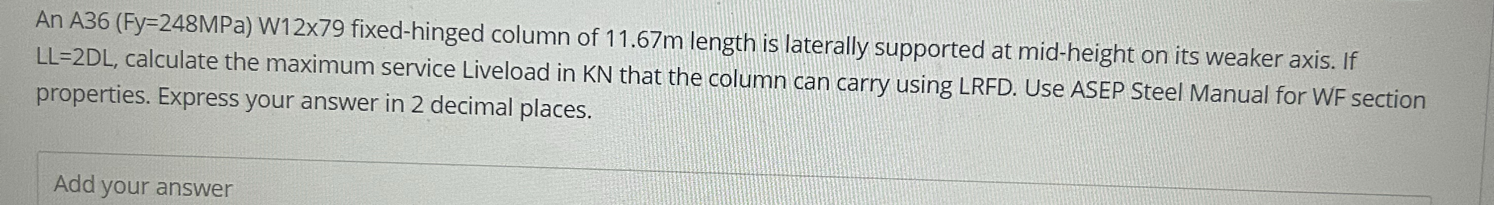 An A 3 6 ( Fy = 2 4 8 MPa ) W 1 2 x 7 9 fixed -