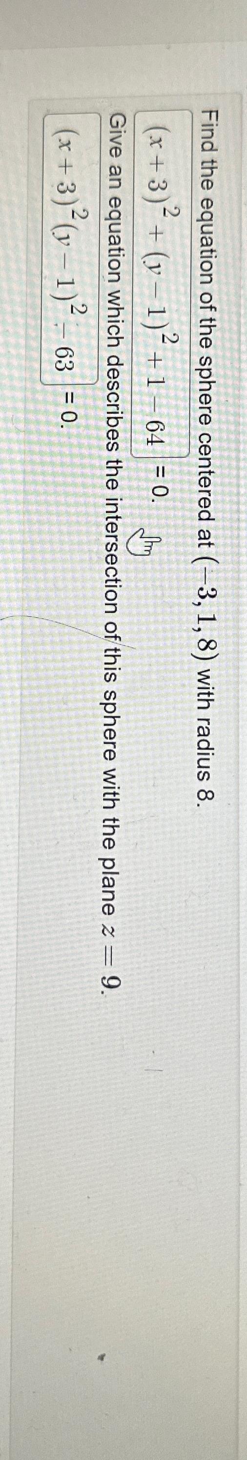 Find the equation of the sphere centered at ( - 3