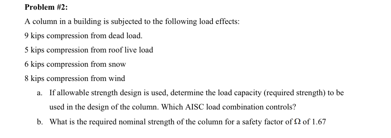 Problem # 2 : A column in a building is subjected