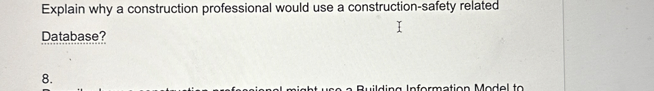 Explain why a construction professional would use