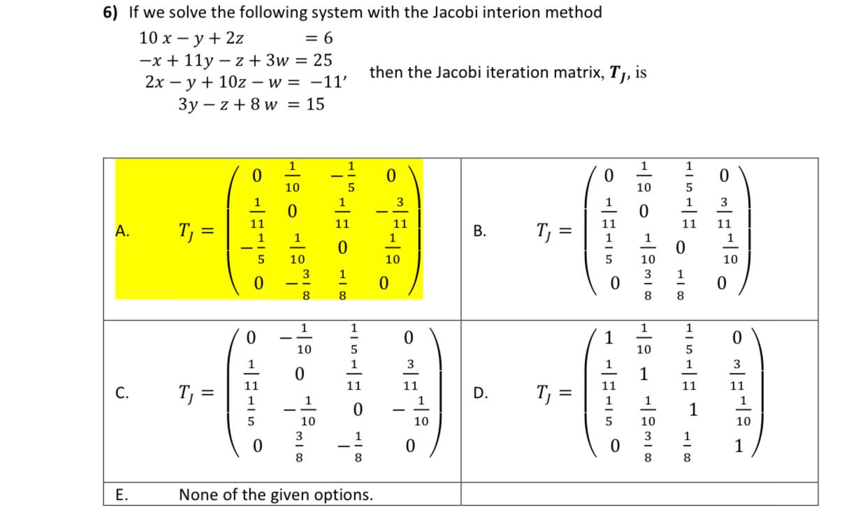 If we solve the following system with the Jacobi