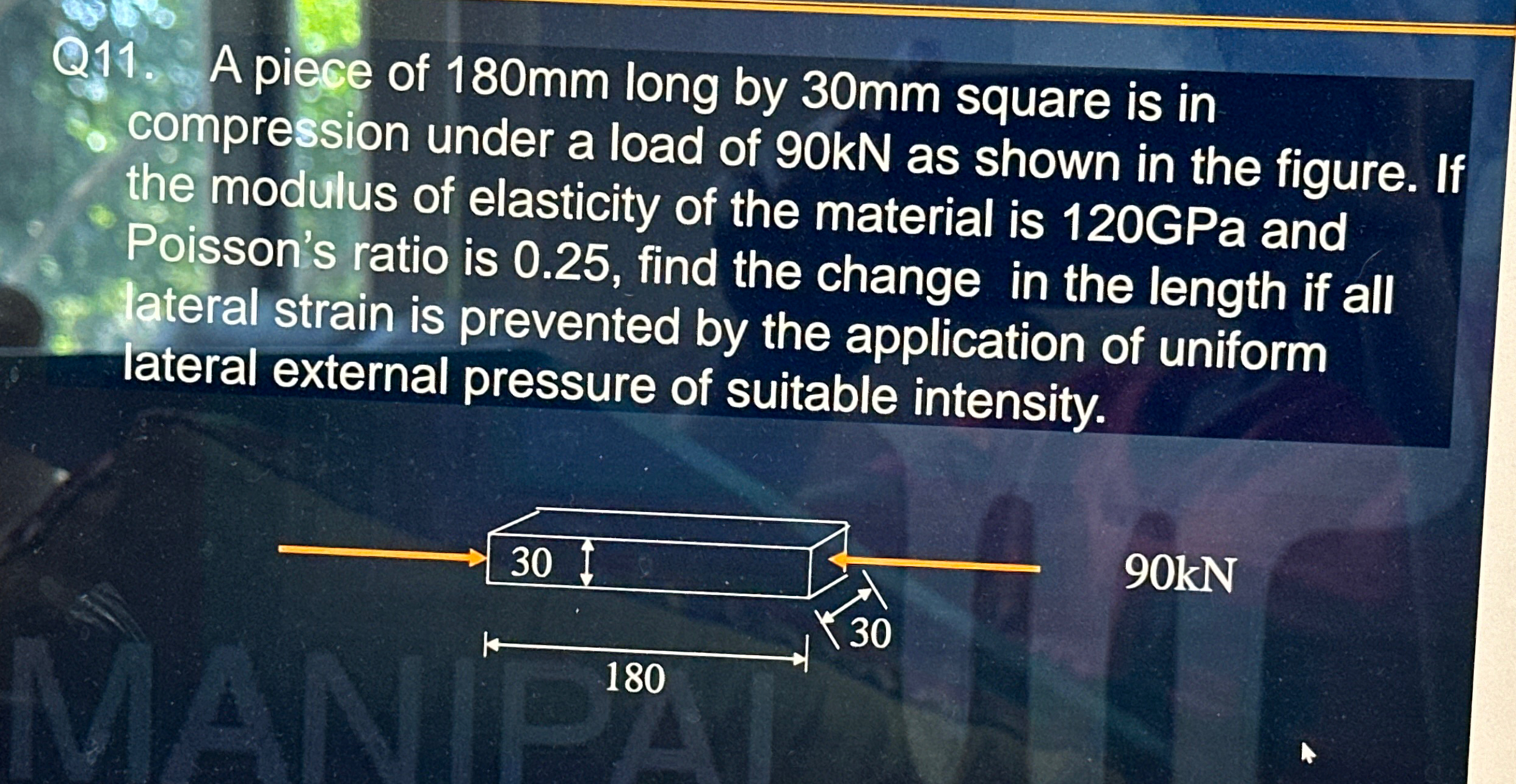Q 1 1 . A piece of 1 8 0 m m long by 3 0 m m