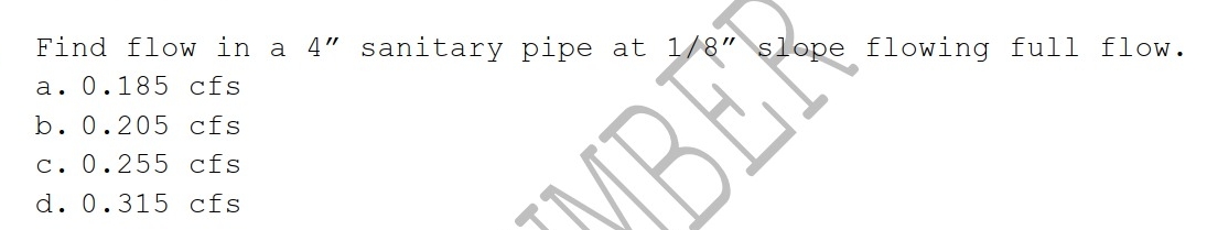 Find flow in a 4 " sanitary pipe at 1 8 " slope