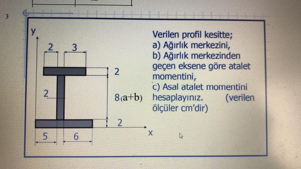 verilen profil kesitte; 1 ) a rl k merkezini, 2 )