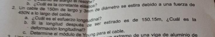 2 . Un cable de 1 5 0 m de largo y 3 m m de