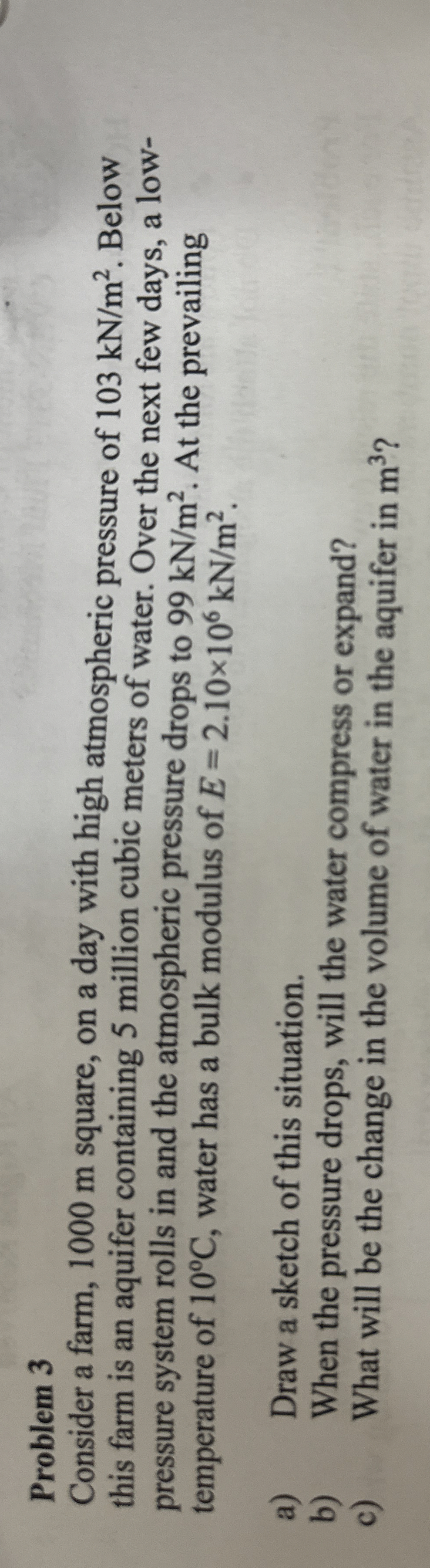 Problem 3 Consider a farm, 1 0 0 0 m square, on a