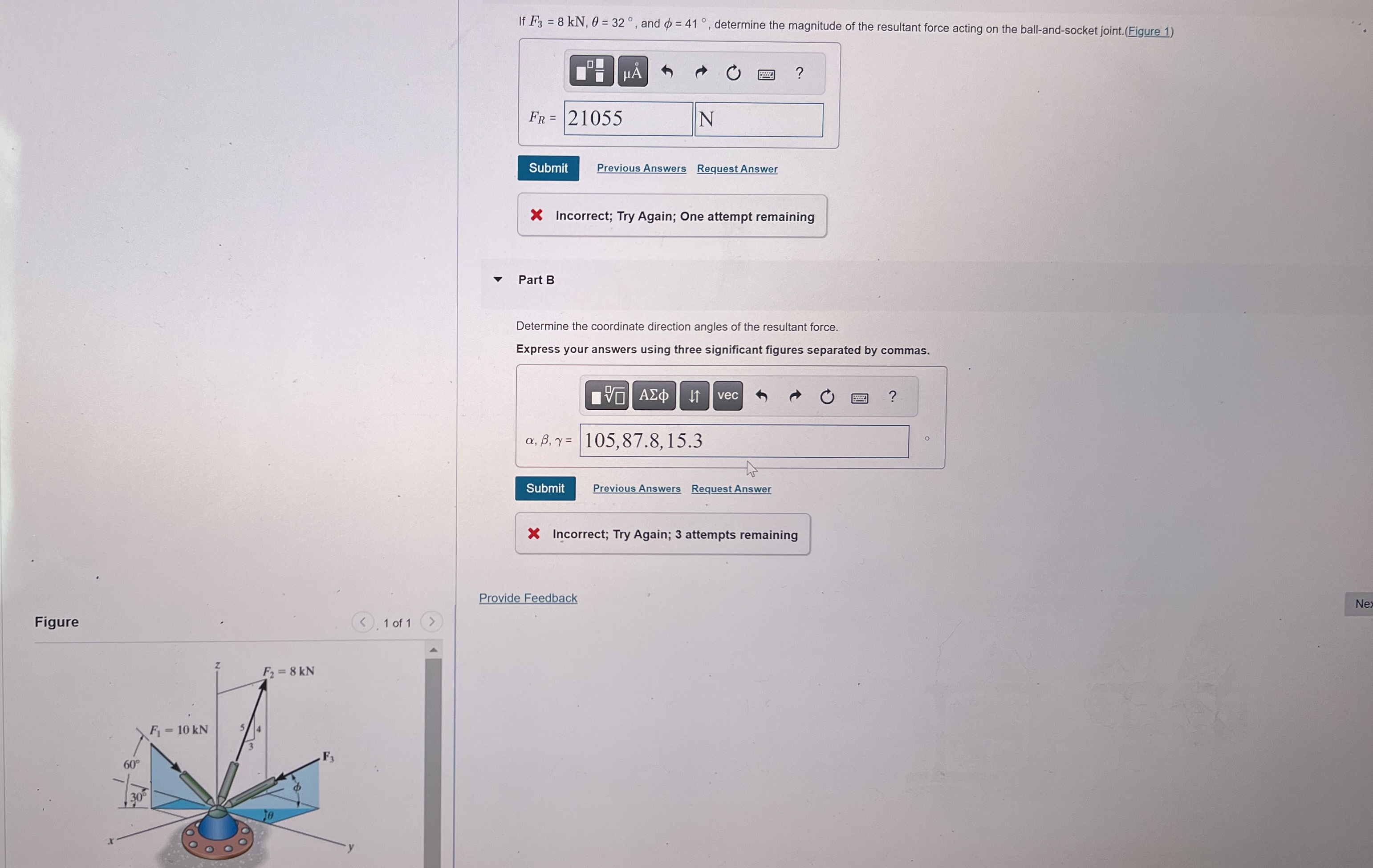 If F 3 = 8 k N , = 3 2 , and = 4 1 , determine