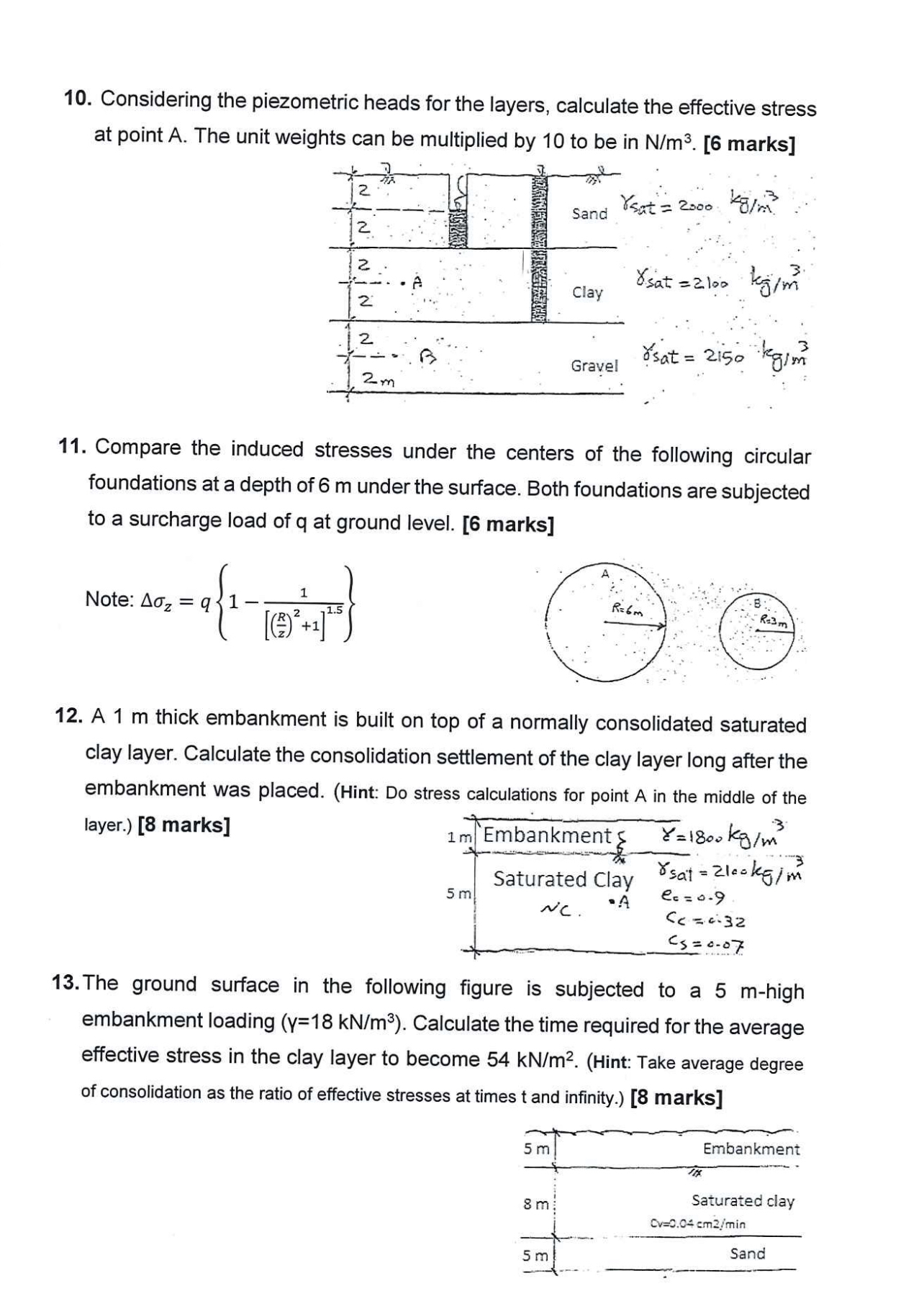 Considering the piezometric heads for the layers,