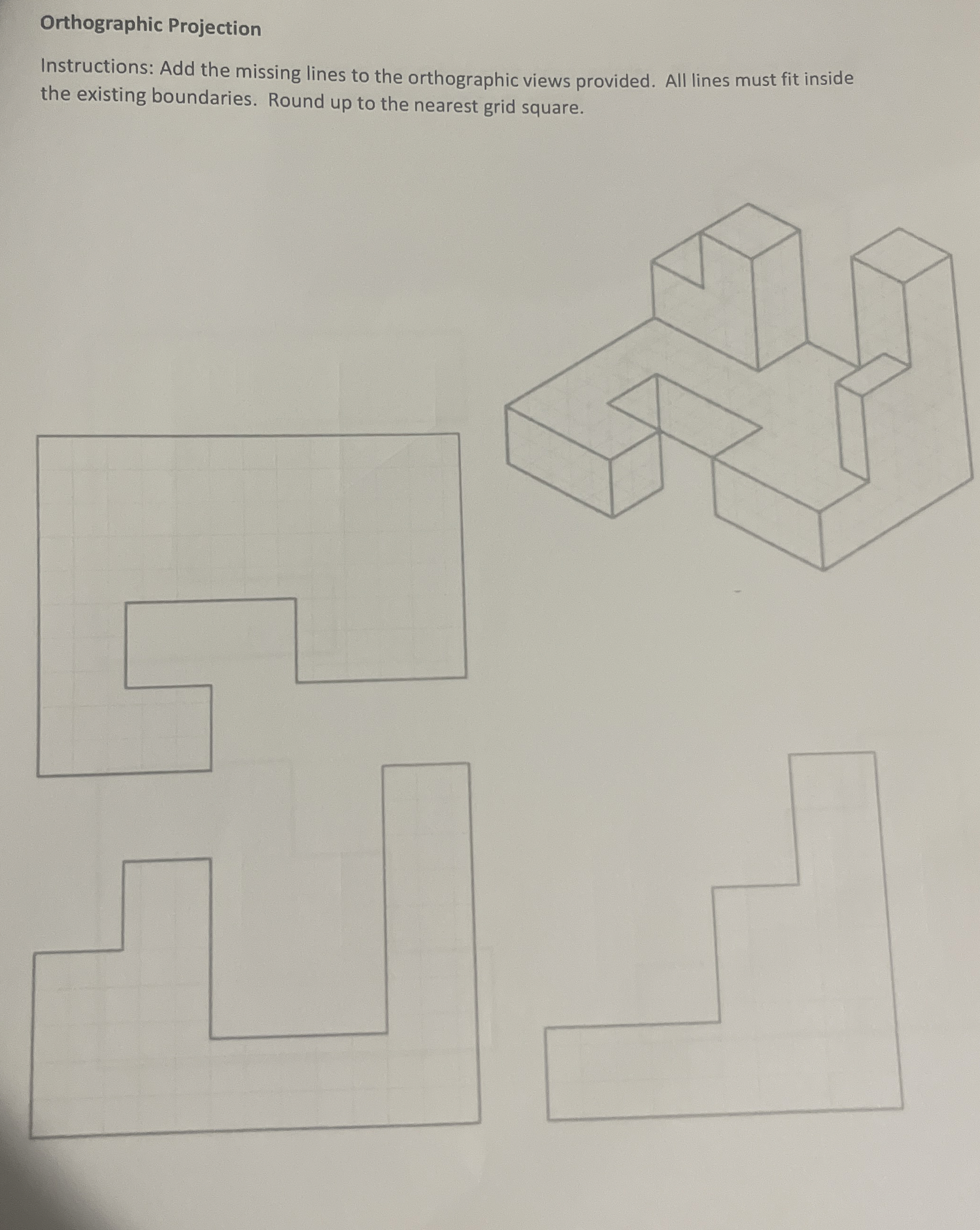 Orthographic Projection Instructions: Add the