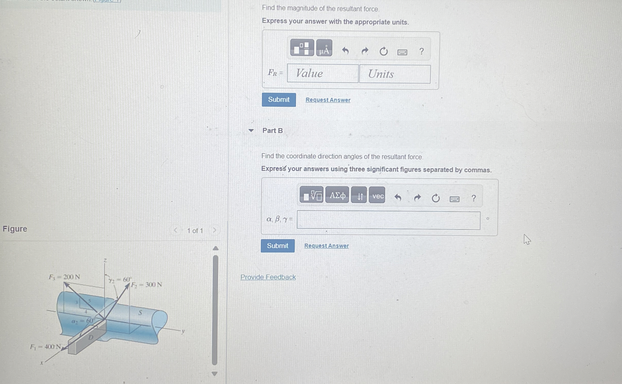 Find the magnitude of the resultant force.