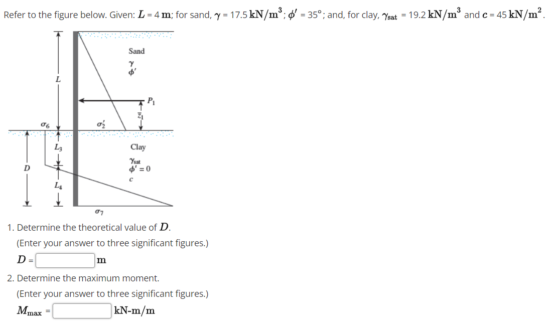 Refer to the figure below. Given: L = 4 m ; for