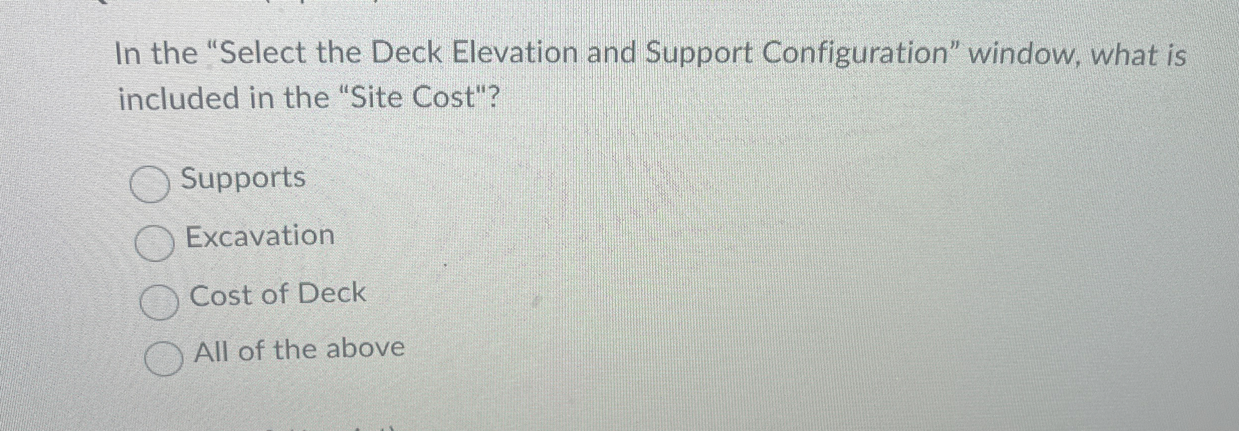 In the "Select the Deck Elevation and Support