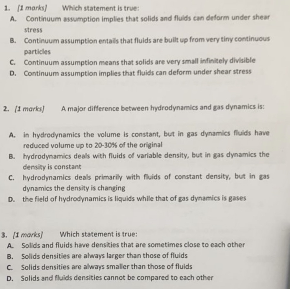 [ 1 marks ] Which statement is true: A .