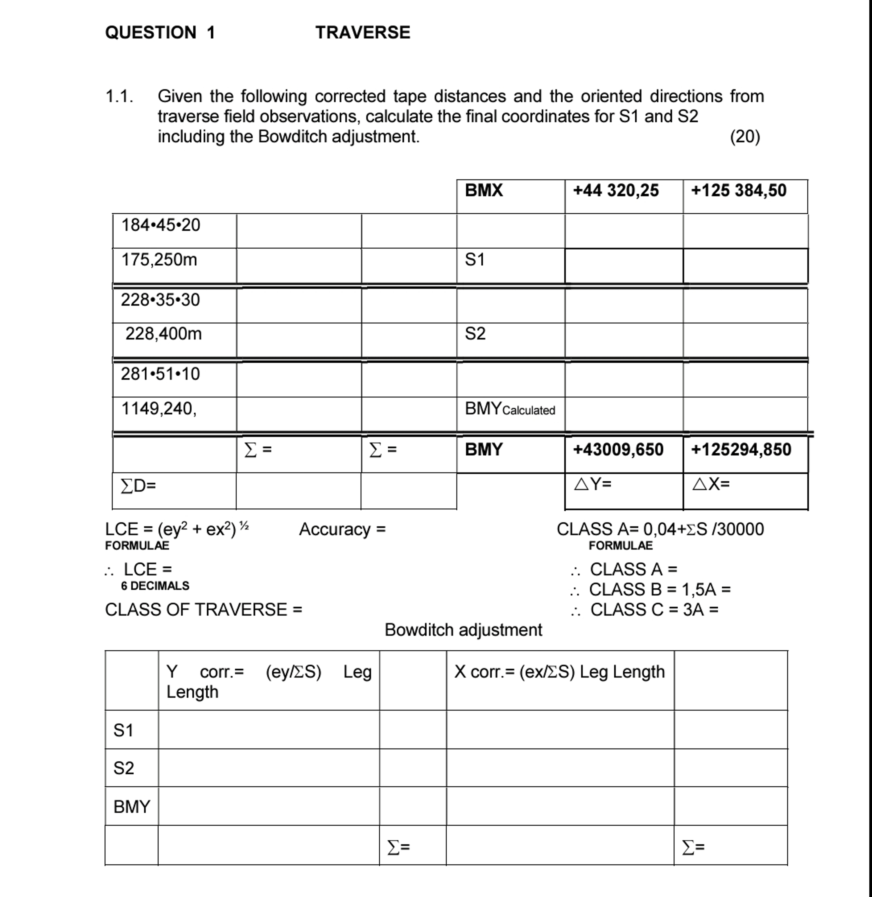 QUESTION 1 TRAVERSE 1 . 1 . Given the following