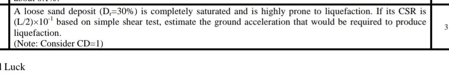 A loose sand deposit ) = ( 3 0 % is completely