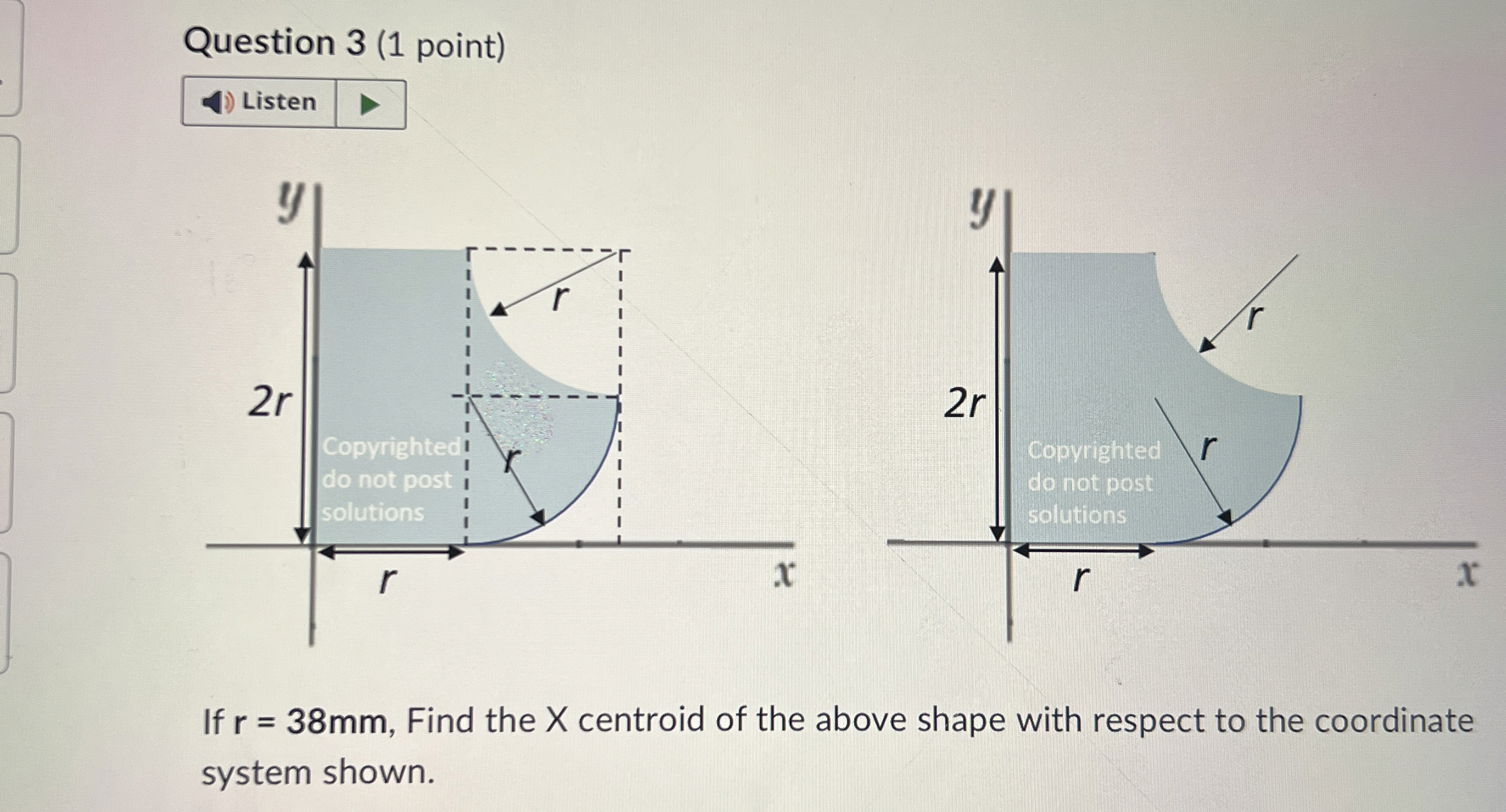Question 3 ( 1 point ) Listen If r = 3 8 m m ,