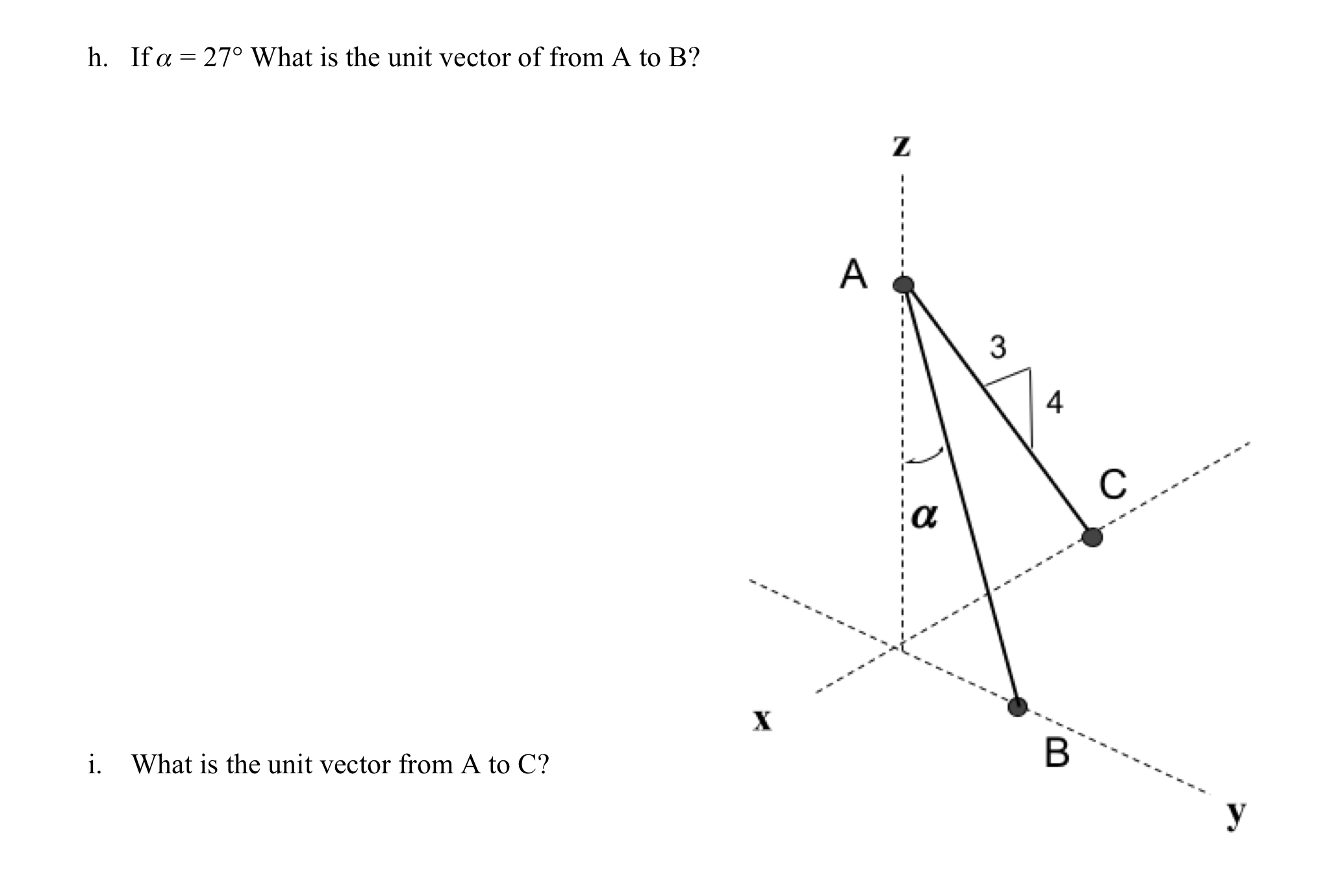 h . If = 2 7 What is the unit vector of from A to