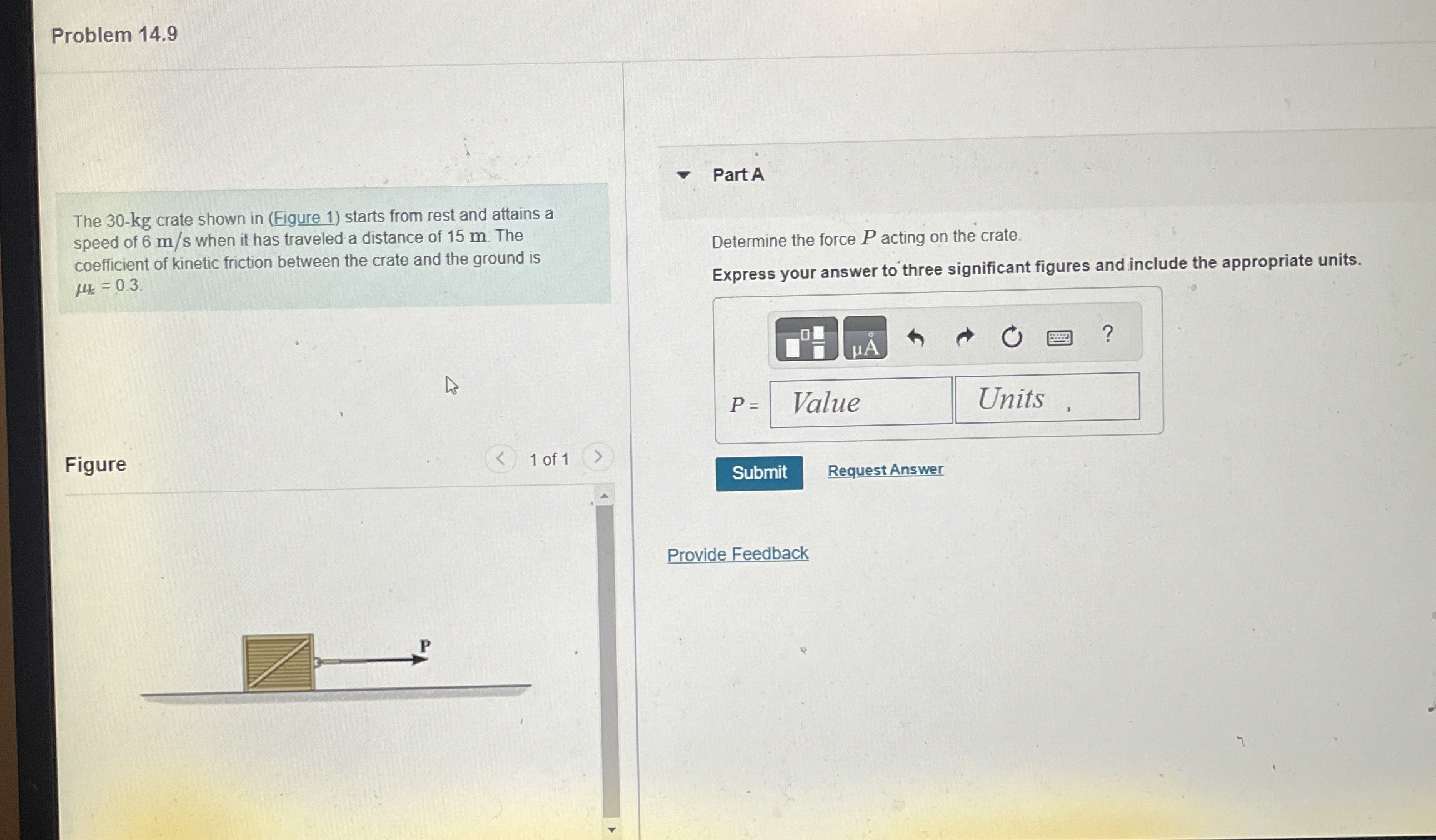 The 3 0 - k g crate shown in ( Figure 1 ) starts