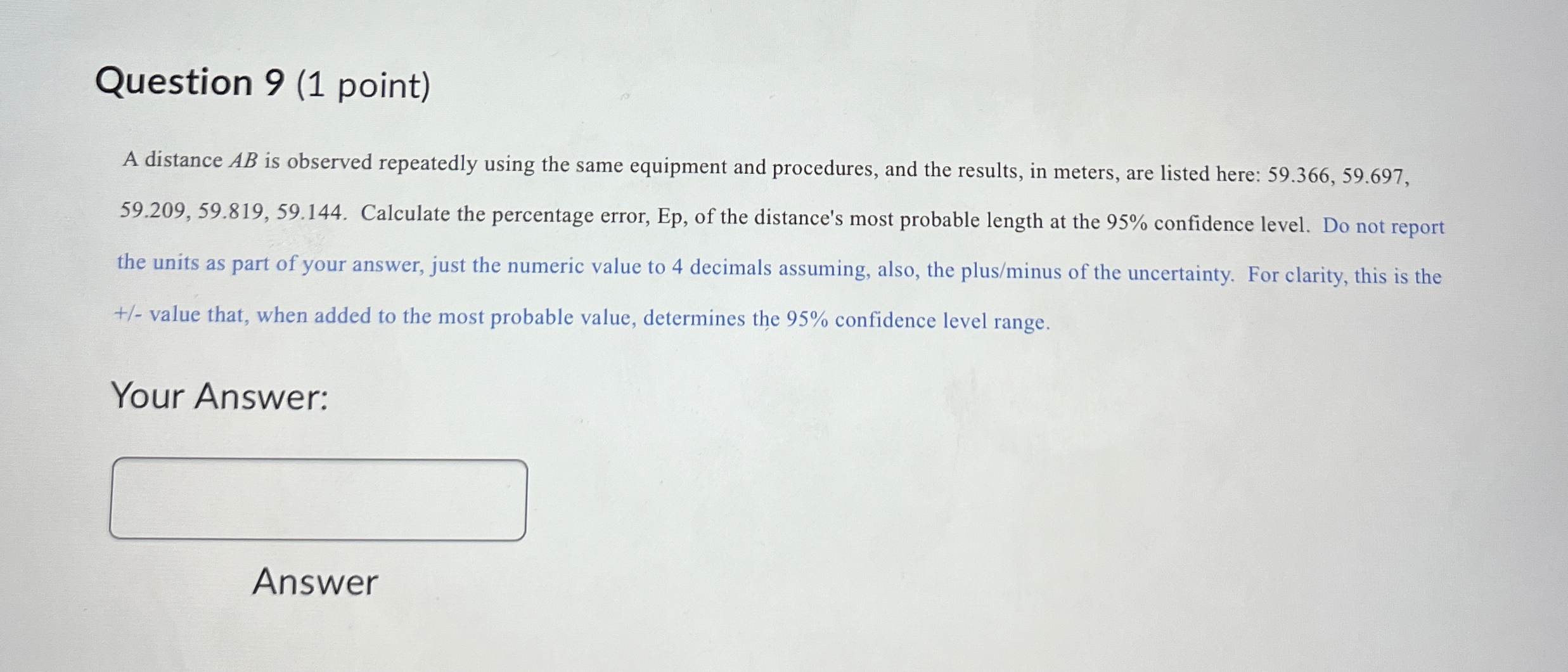 Question 9 ( 1 point ) A distance A B is observed