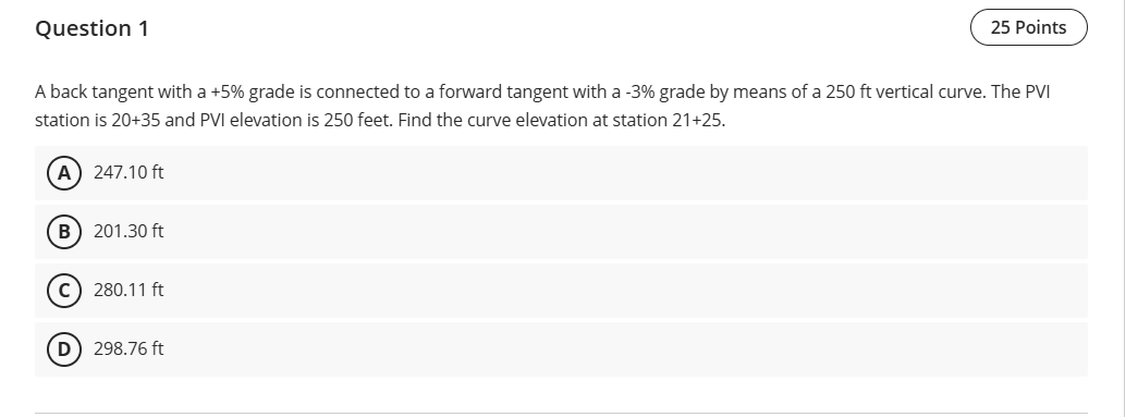 Question 1 A back tangent with a + 5 % grade is