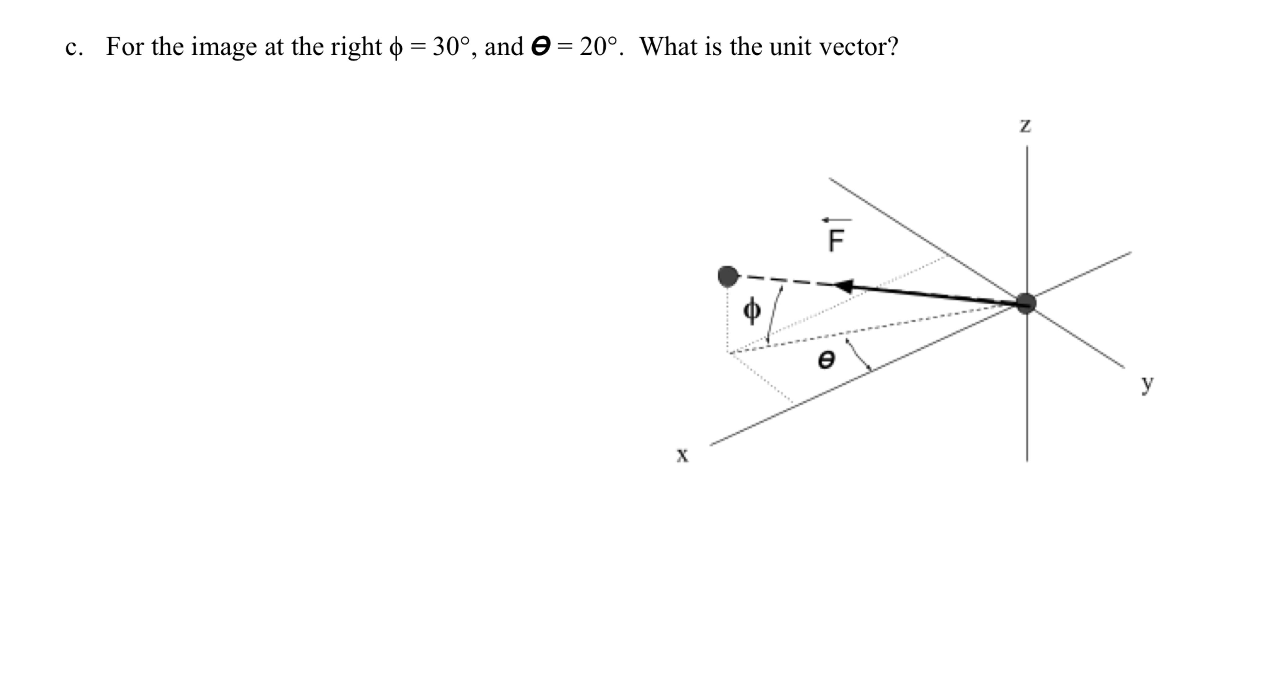 c . For the image at the right = 3 0 , and = 2 0