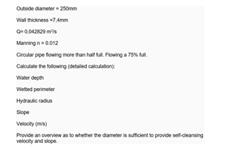 Outside diameter = 2 5 0 m m Wall thickness = 7 ,