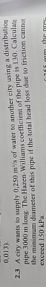 0 , 0 1 3 2 . 3 A city wants to supply 0 , 2 5 0