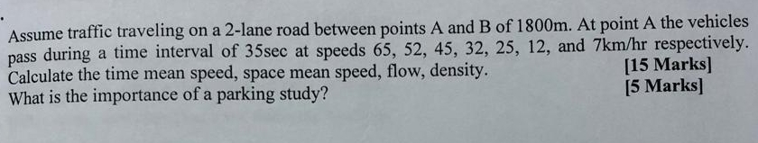 Assume traffic traveling on a 2 - lane road