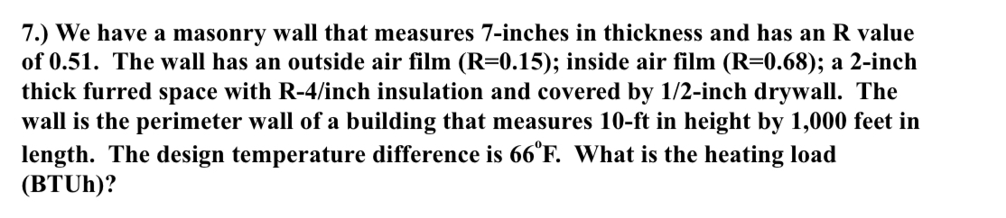 7 . ) We have a masonry wall that measures 7 -