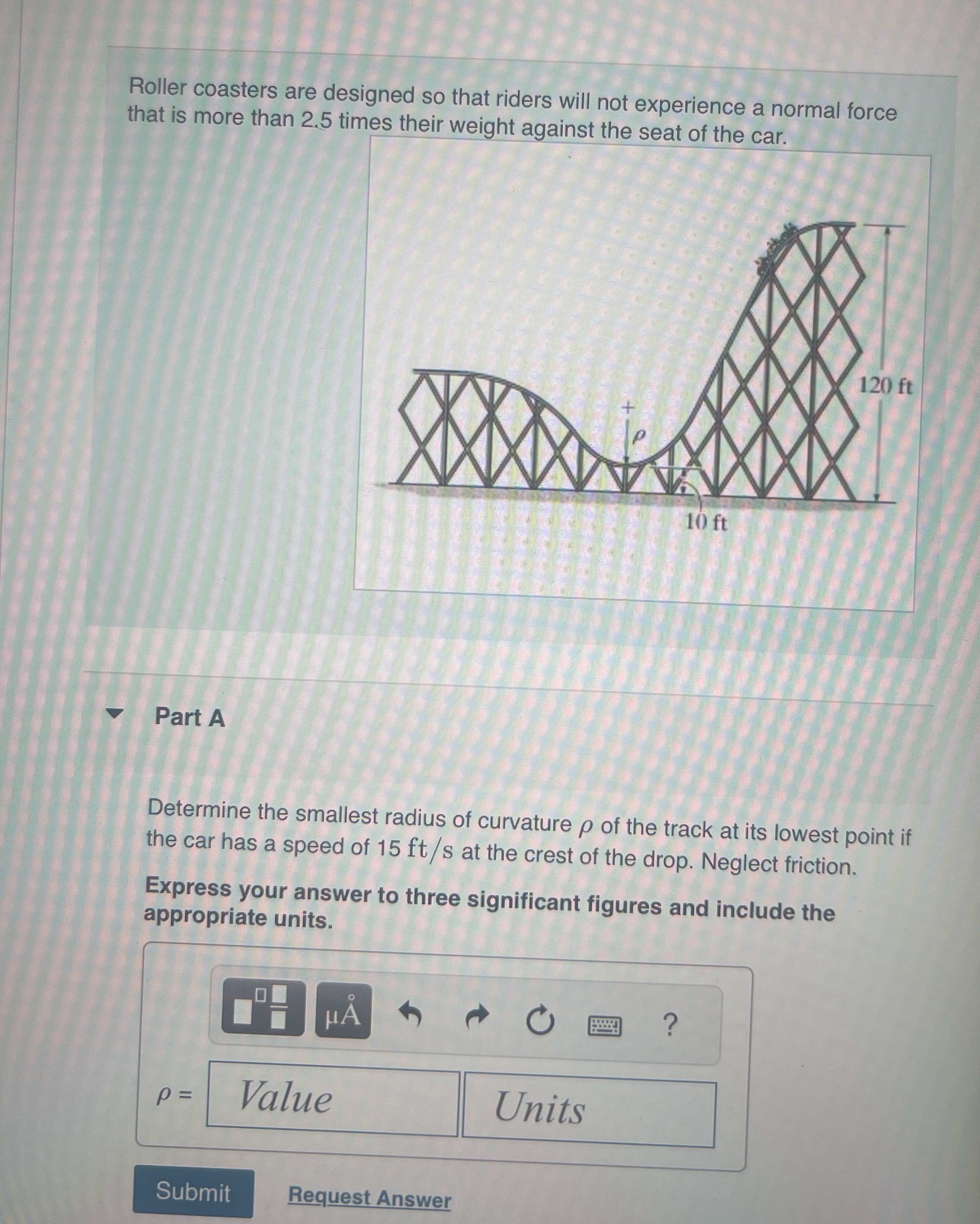 Roller coasters are designed so that riders will