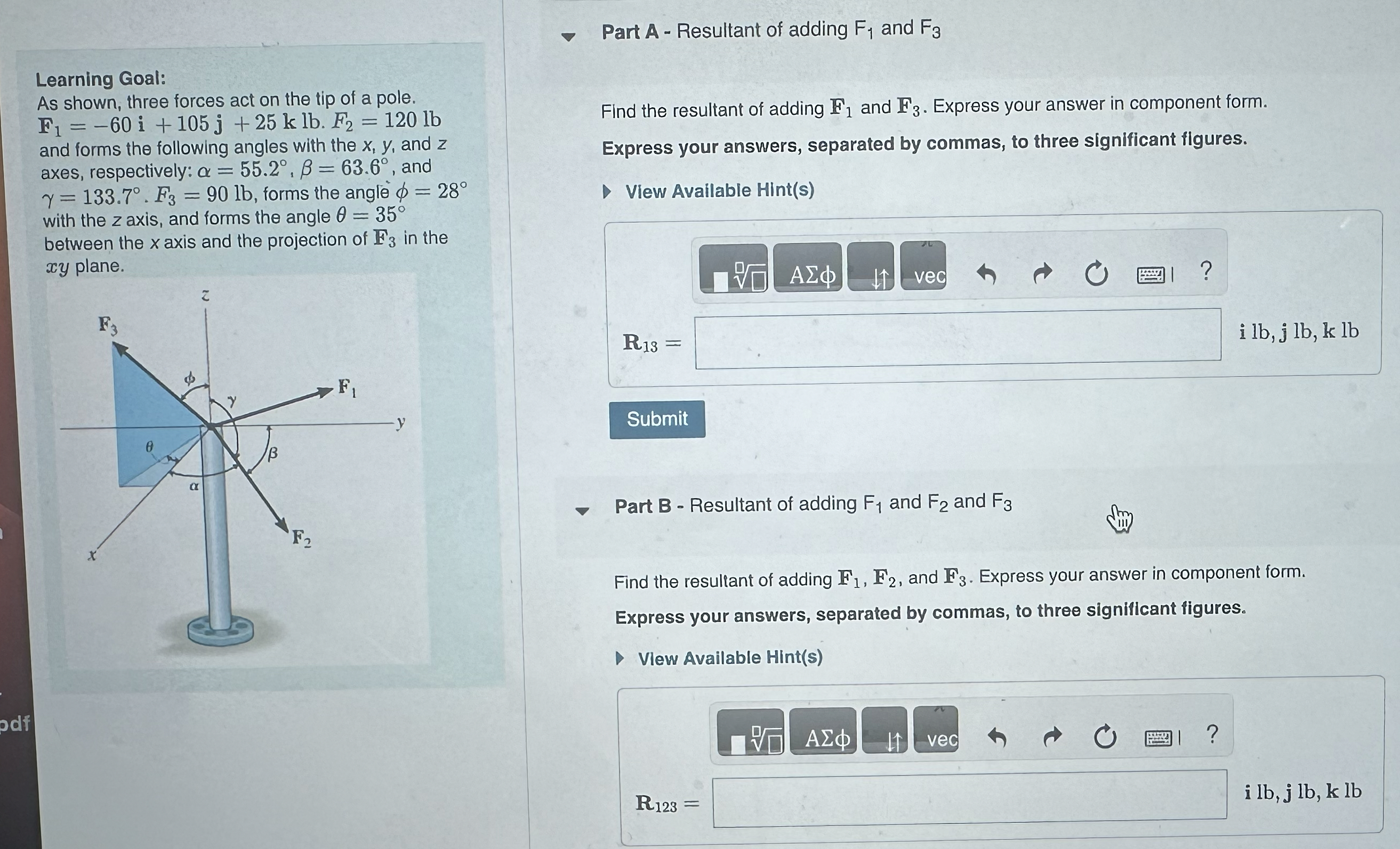 Learning Goal: As shown, three forces act on the