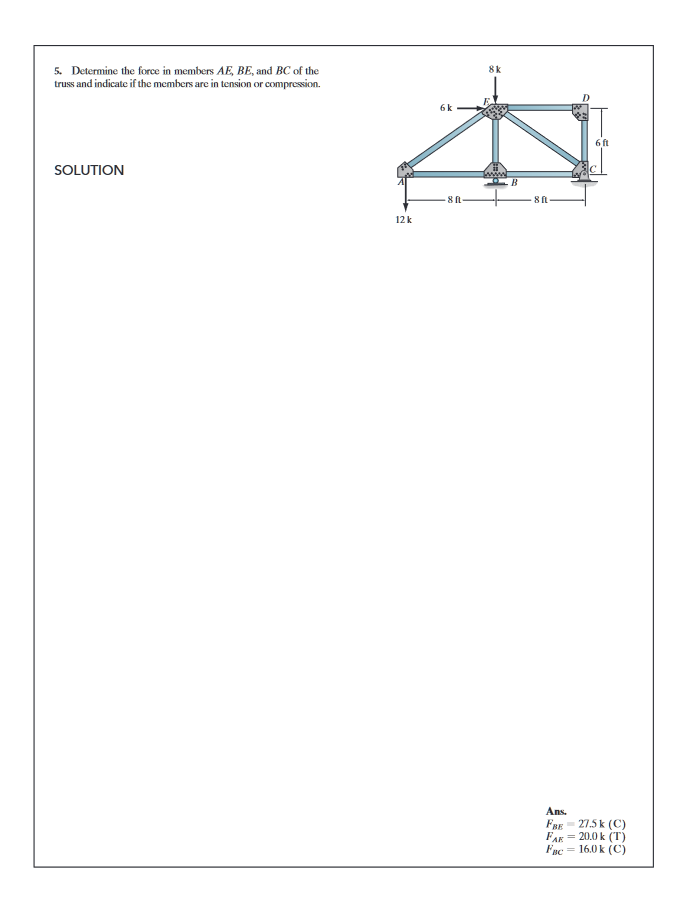 Determine the force in members A E , B E , and B