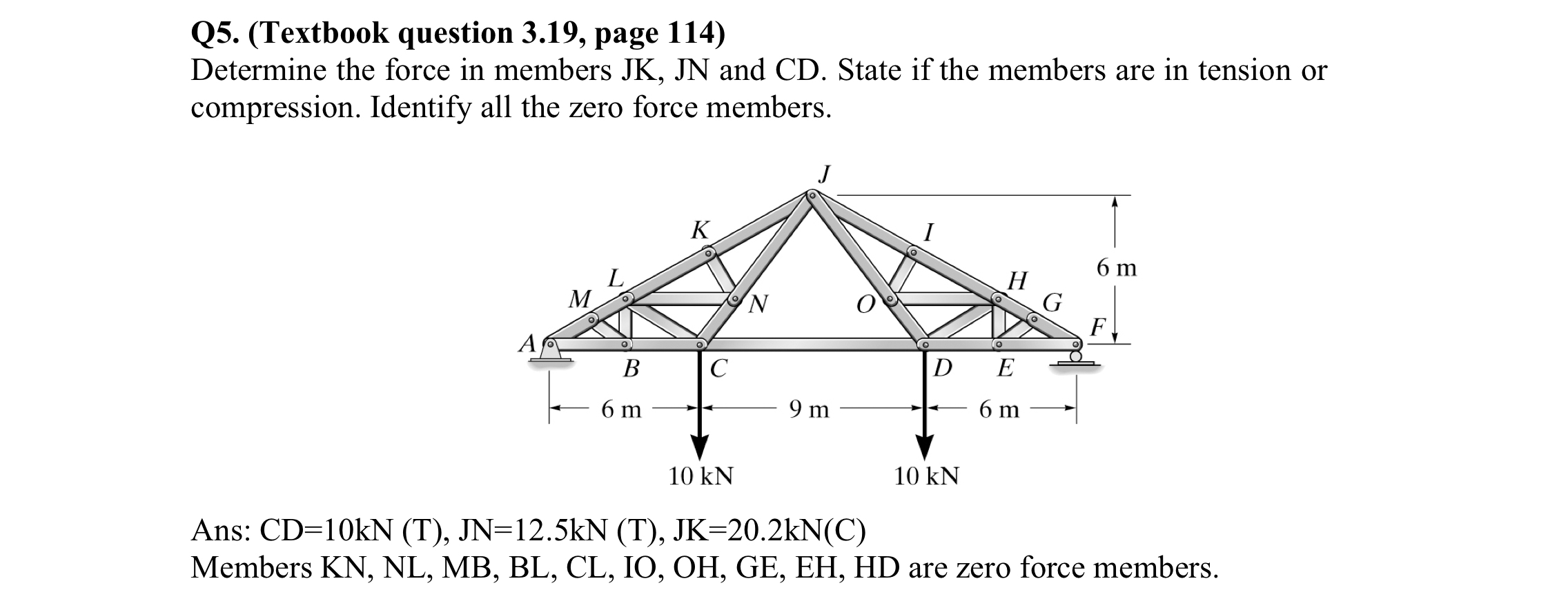 Q 5 . ( Textbook question 3 . 1 9 , page 1 1 4 )