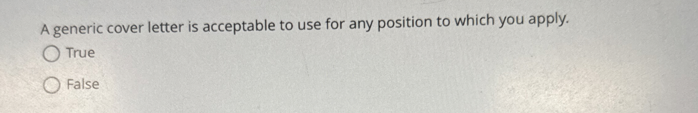 A generic cover letter is acceptable to use for