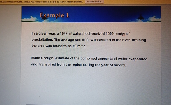 In a given year, a 1 0 3 k m 2 watershed received
