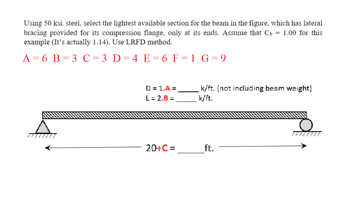 Using 5 0 ksi . steel, select the lightest