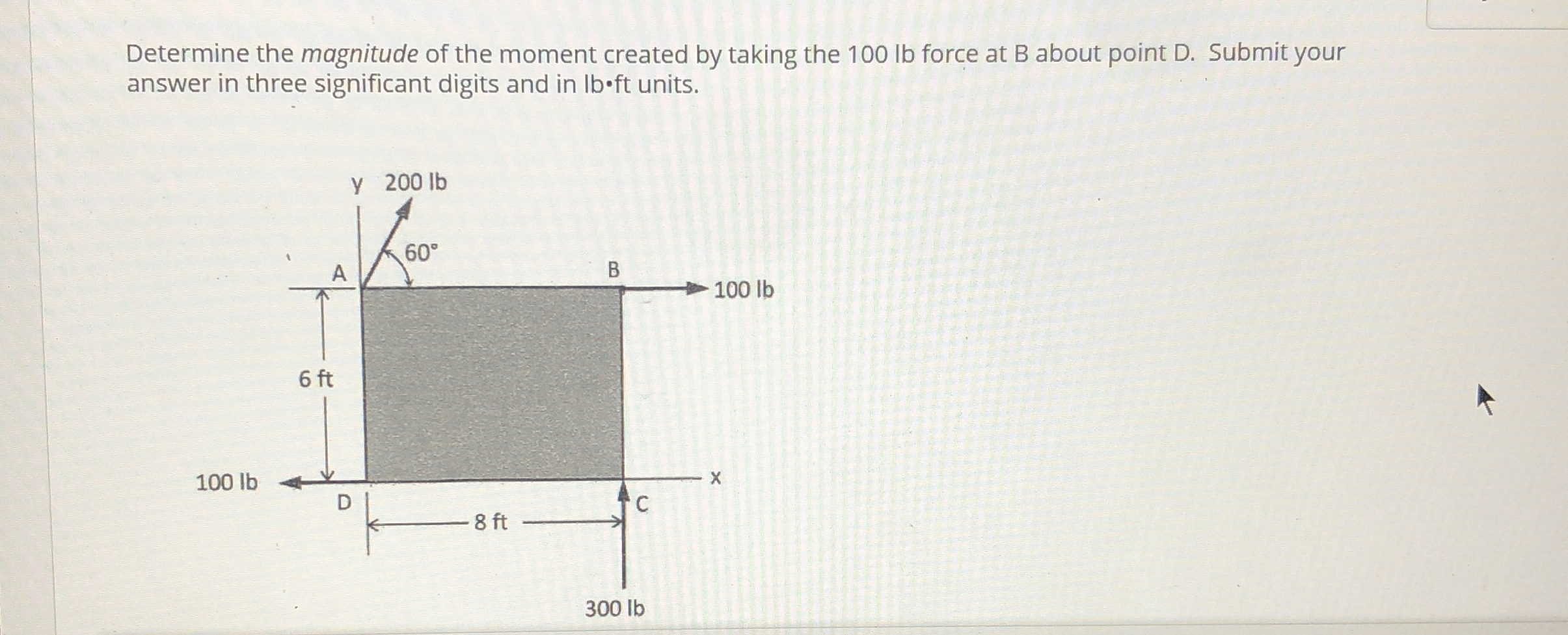 Determine the magnitude of the moment created by