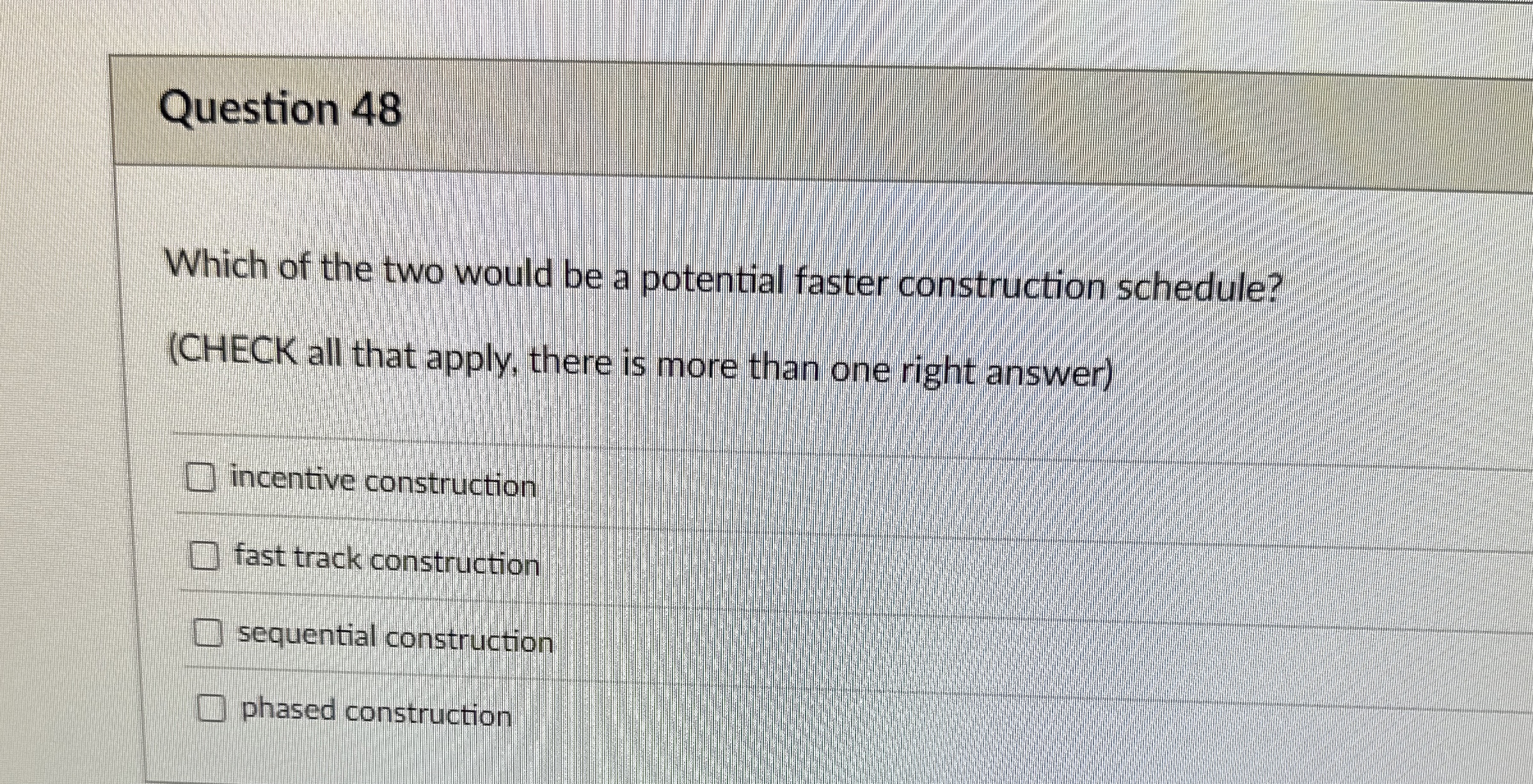 Question 4 8 Which of the two would be a