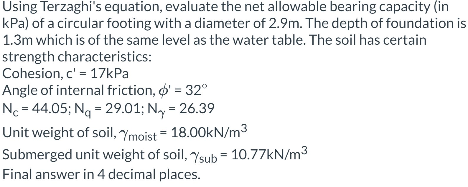 Using Terzaghi's equation, evaluate the net