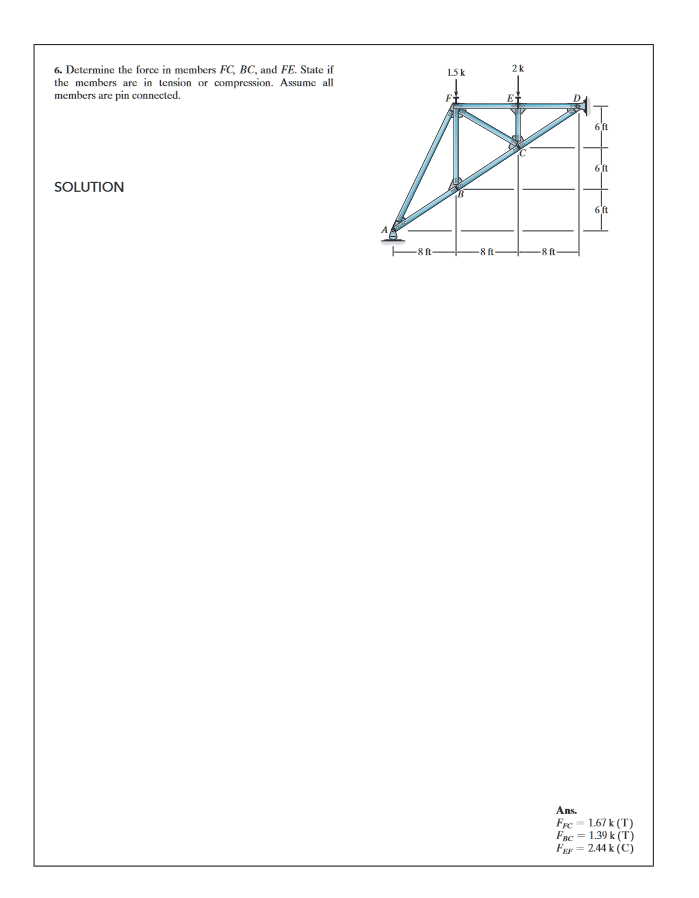 Determine the force in members FC , BC , and FE .