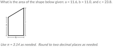 What is the area of the shape below given: a =